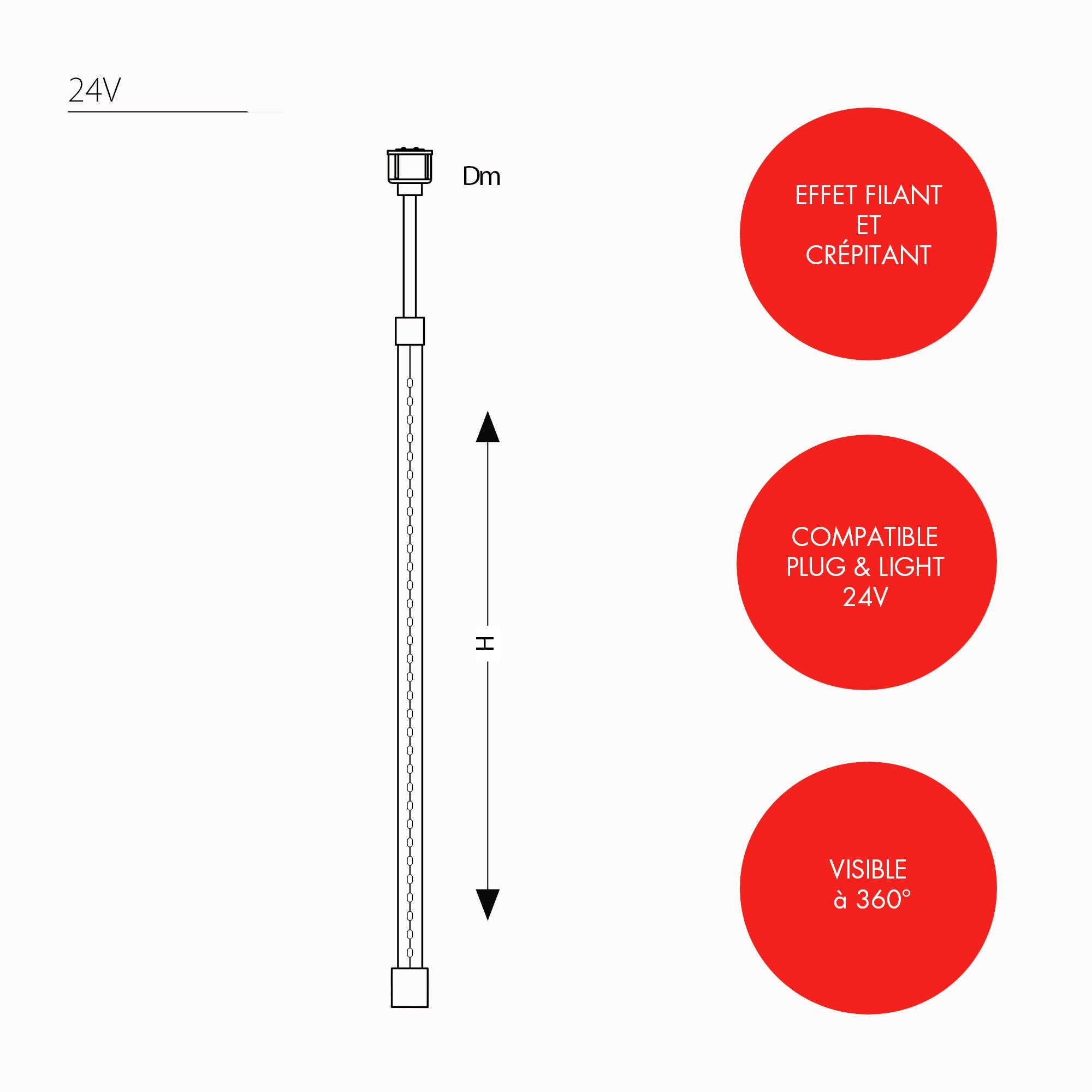 Droplight filant et crépitant H1m - 24V